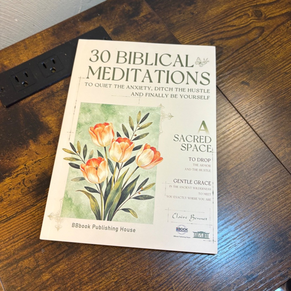 30 Biblical Meditations Claire Bennett Anxiety Hustle Sacred Space Book NLT